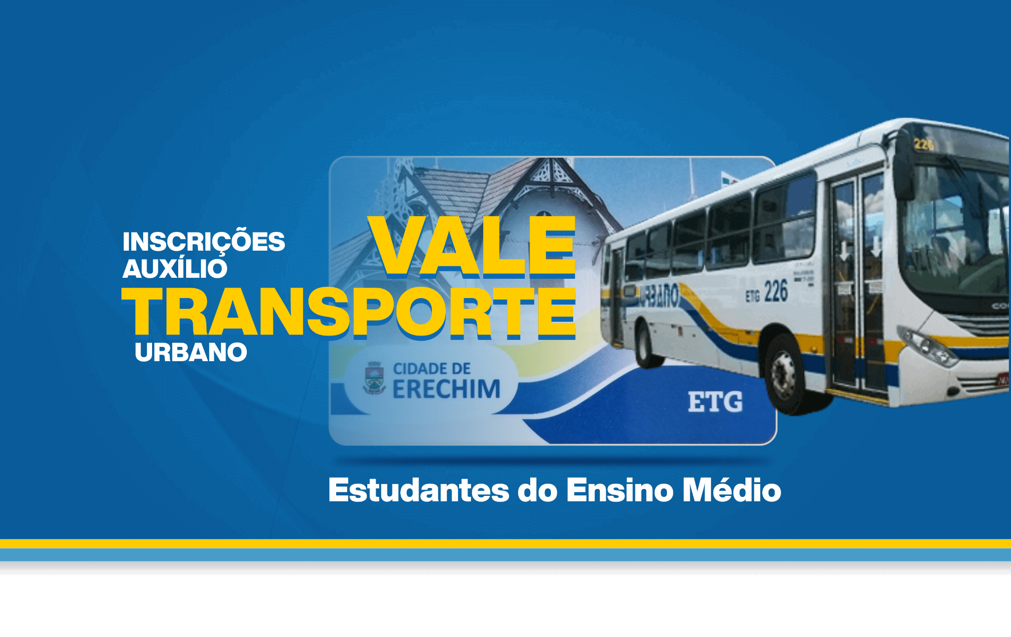 Você está visualizando atualmente INSCRIÇÕES PARA O AUXÍLIO DO VALE-TRANSPORTE URBANO INICIAM NA PRÓXIMA SEGUNDA-FEIRA