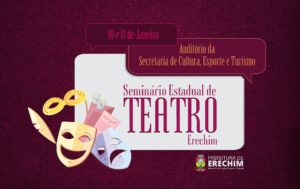 Leia mais sobre o artigo SEMINÁRIO ESTADUAL DE TEATRO ACONTECERÁ NOS DIAS 10 E 11 DE JANEIRO