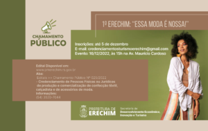 Leia mais sobre o artigo 1º ERECHIM: ‘ESSA MODA É NOSSA!’ ESTÁ COM CHAMAMENTO PÚBLICO DE CREDENCIAMENTO ABERTO