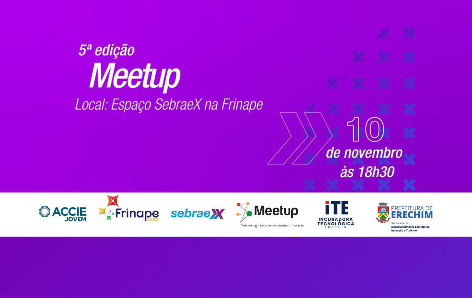 Você está visualizando atualmente MEETUP SERÁ QUINTA-FEIRA NA FRINAPE