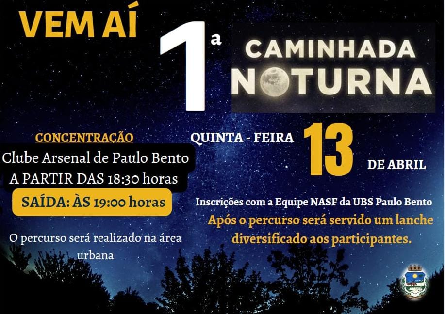 Você está visualizando atualmente Primeira Caminhada Noturna